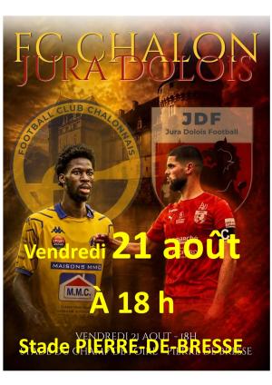 Match foot Chalon / Dole vendredi 21 août 
