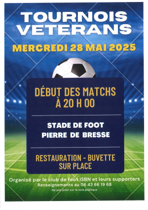 Tournoi de foot VÉTÉRANS 28 mai 2025 à 20 h 30